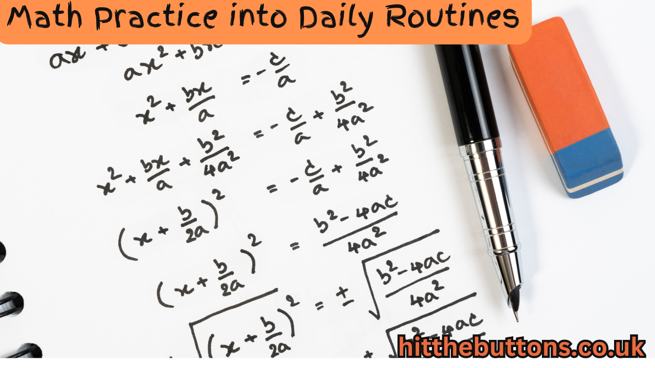 Math Practice into Daily Routines